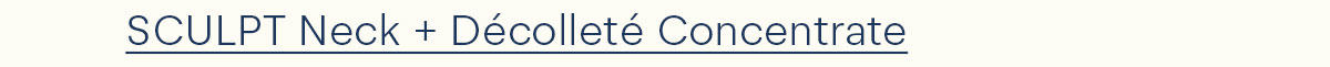 shop sculpt neck and decollete concentrate 