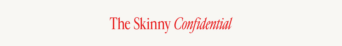 EDEN ROCK - ST BARTHS AND THE SKINNY CONFIDENTIAL COLLECTION