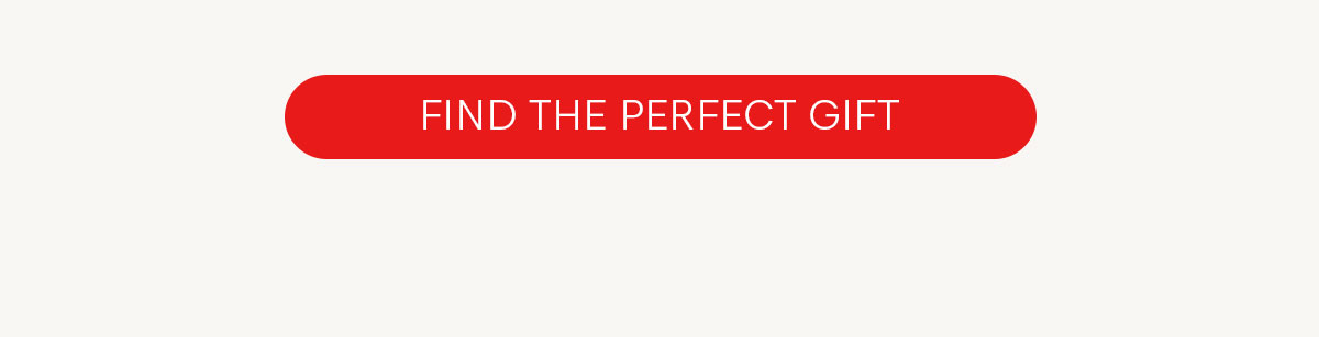find the perfect gift 