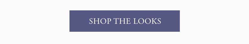Shop the Looks