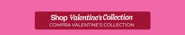 Shop Valentine's Collection