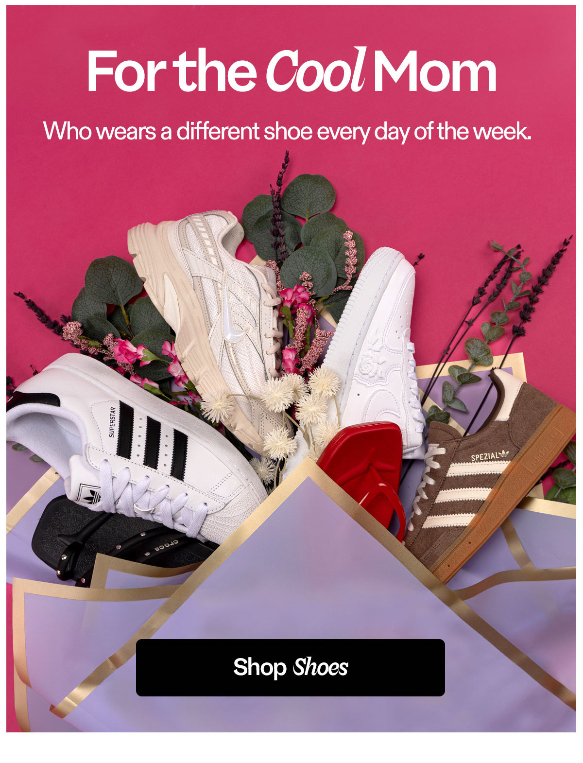 For the cool mom! Shop Shoes today