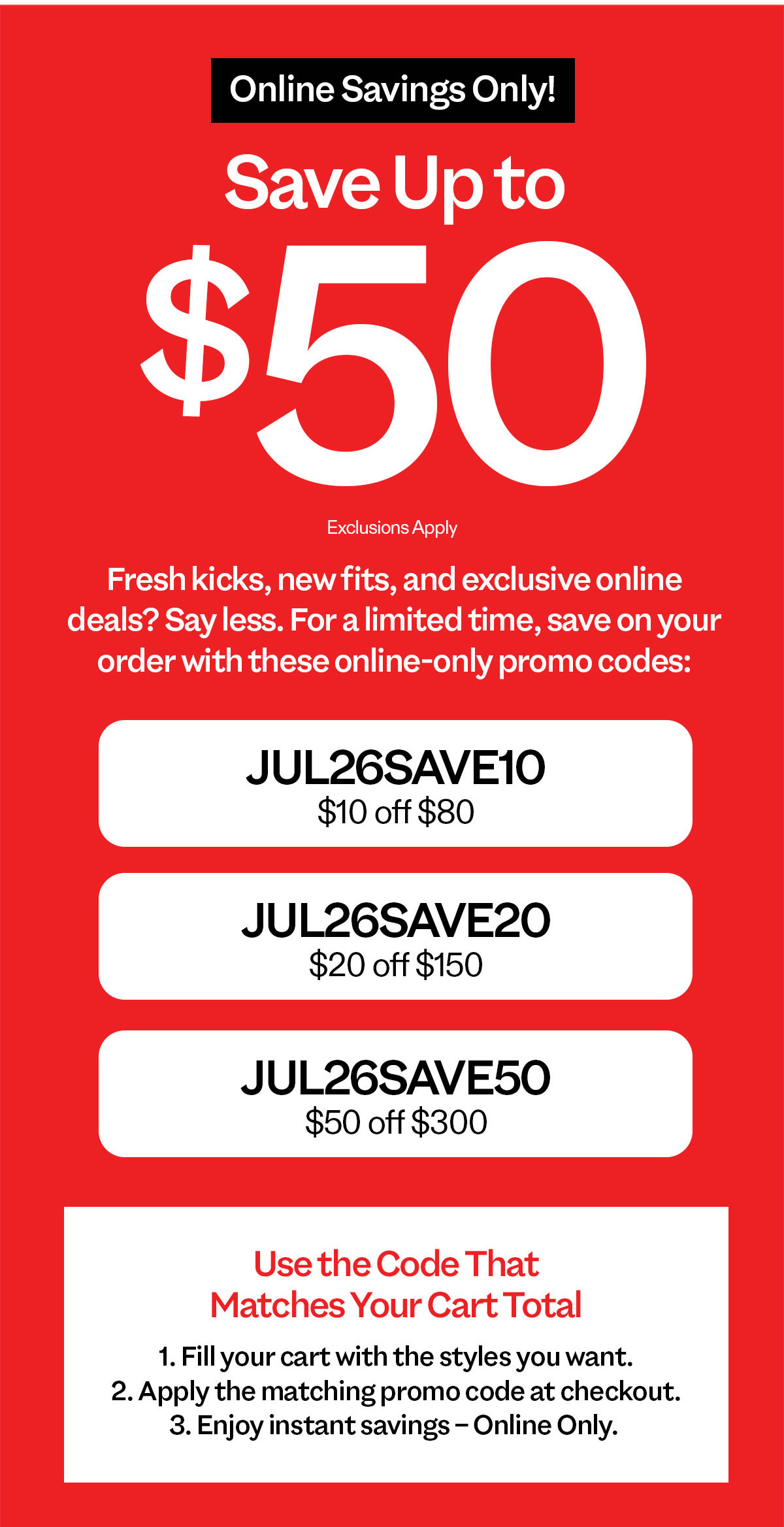 Inline Savings only! Save up to $50! Exclusions apply Inline Savings only! Save up to $50! Exclusions apply