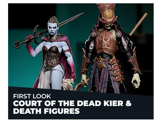 First Look: Court of the Dead Kier & Death Figures