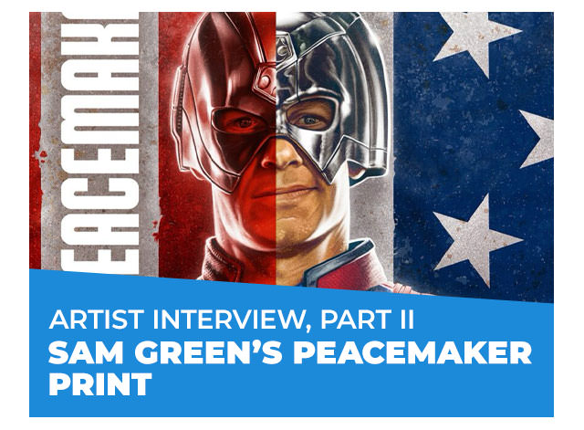 Artist Interview, Part II: Sam Green’s Peacemaker Print