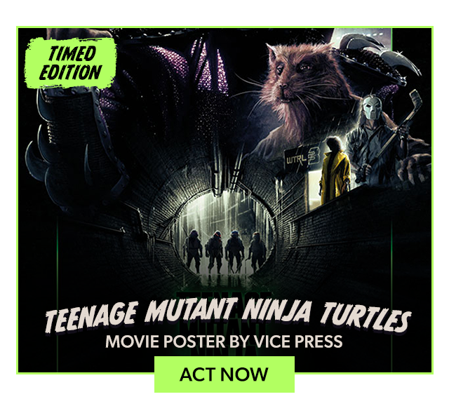 Teenage Mutant Ninja Turtles Movie Poster by Vice Press