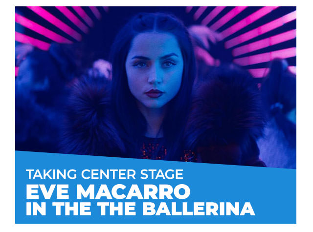 Take Center Stage: Eve Macarro in The Ballerina