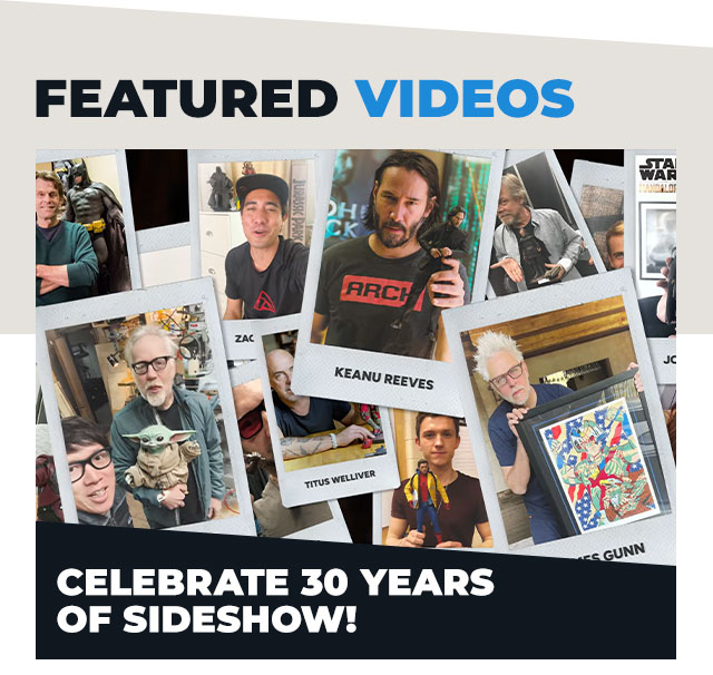 Celebrate 30 Years of Sideshow!