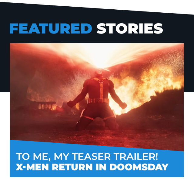 To Me, My Teaser Trailer! X-Men Return in Doomsday