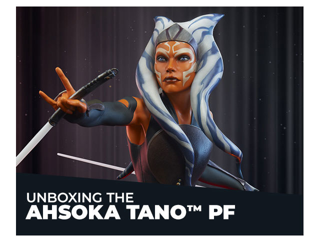Unboxing the Ahsoka Tano™ PF