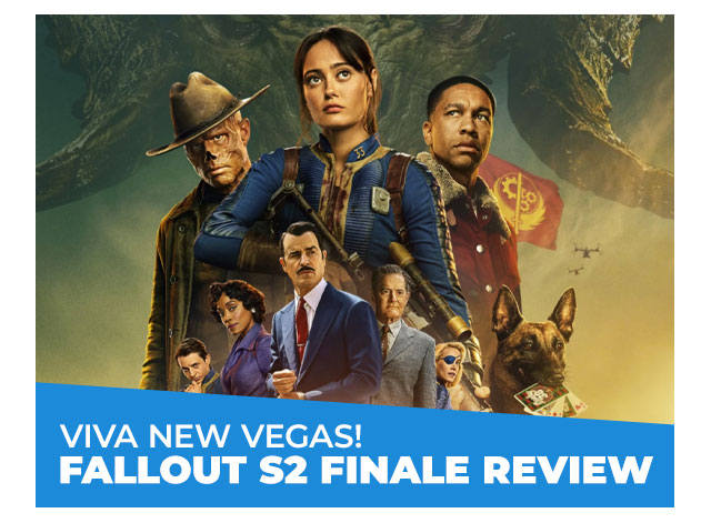 Viva New Vegas! Fallout S2 Finale Review