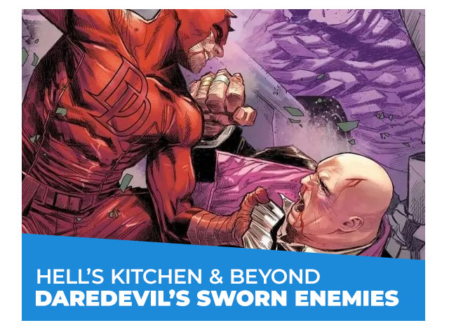 Hell’s Kitchen & Beyond: Daredevil’s Sworn Enemies