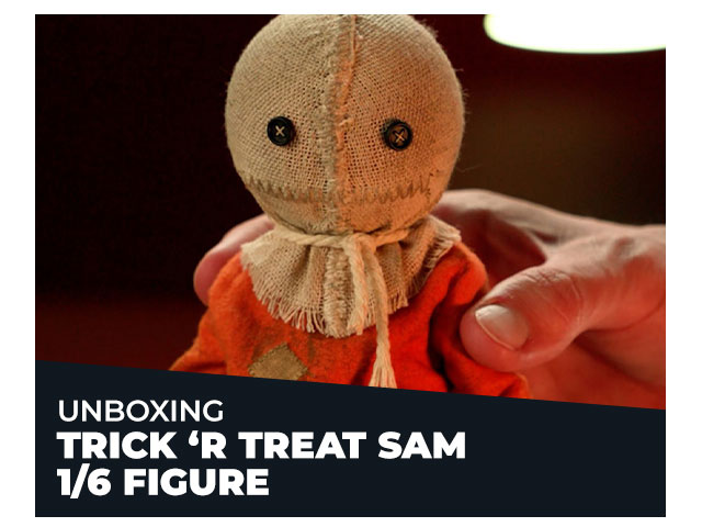 Unboxing: Trick 'r Treat Sam 1/6 Figure