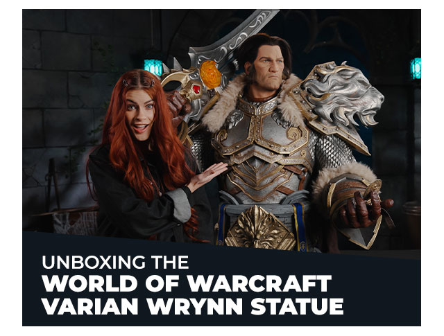 Unboxing the World of Warcraft Varian Wrynn Statue