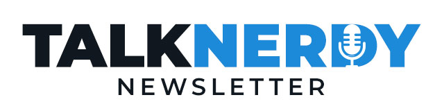 Talk Nerdy Newsletter