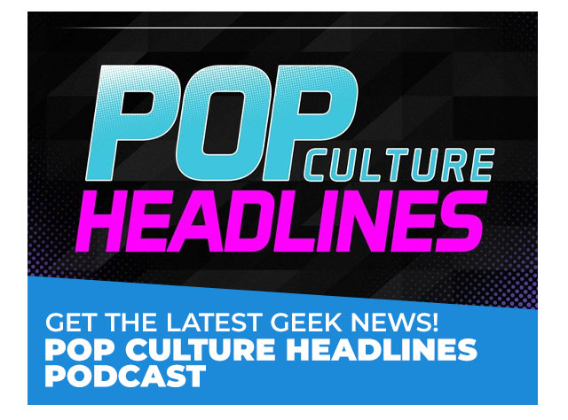Push to Pop Culture Headlines Podcast: