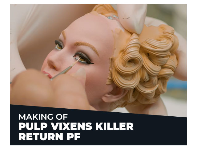 making of the pulp vixens killer return PF