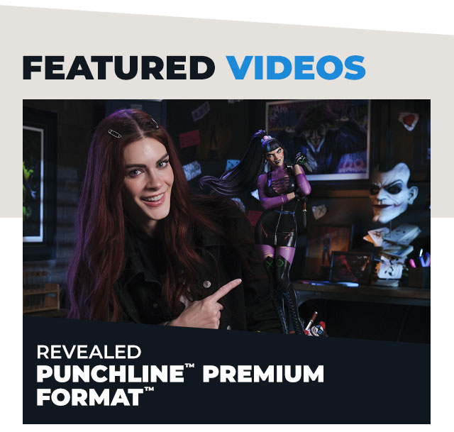 Revealed: Punchline™ Premium Format