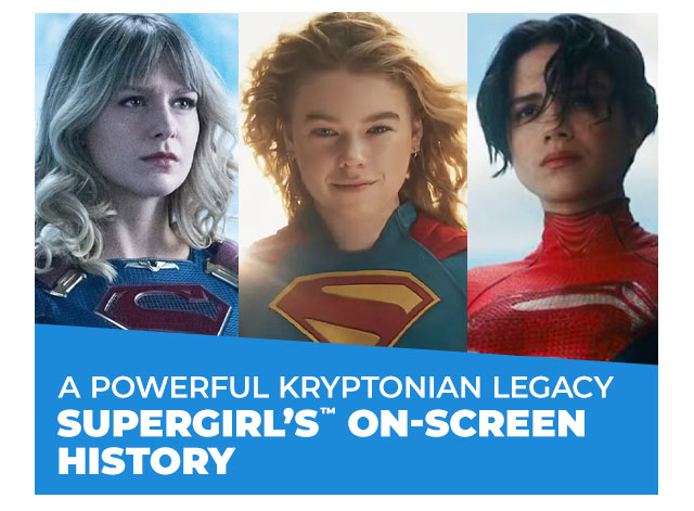 A Powerful Kryptonian Legacy: Supergirl’s On-Screen History