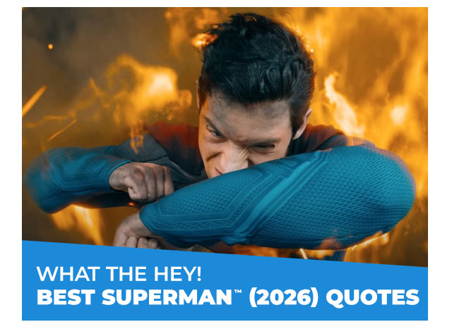 What the Hey! Best Superman (2026) Quotes