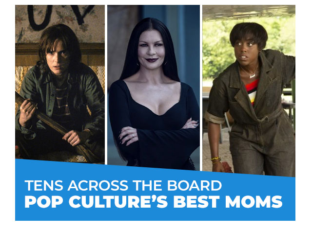 Tens Across the Board: Pop Culture’s Best Moms
