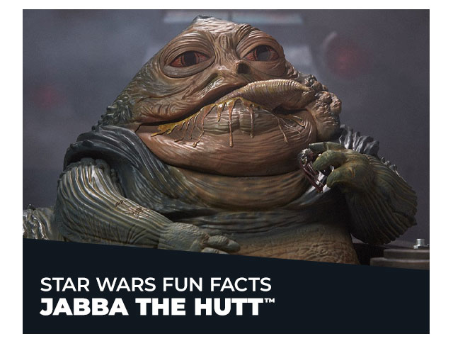Star Wars Fun Facts: Jabba the Hutt