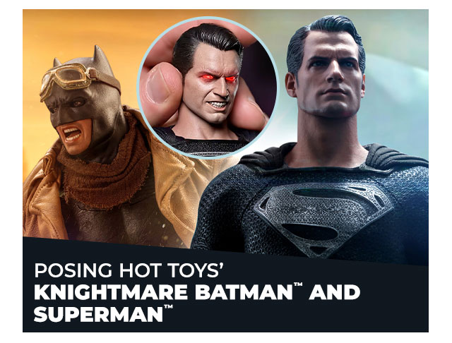 Posing Hot Toys’ Knightmare Batman™ and Superman™