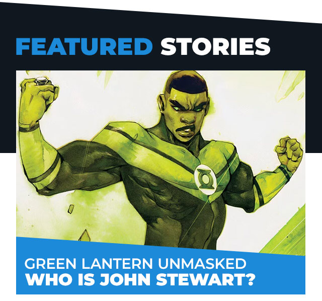 Green Lantern Unmasked: Who Is John Stewart?