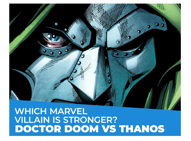 Which Marvel Villain Is Stronger? Doctor Doom vs Thanos