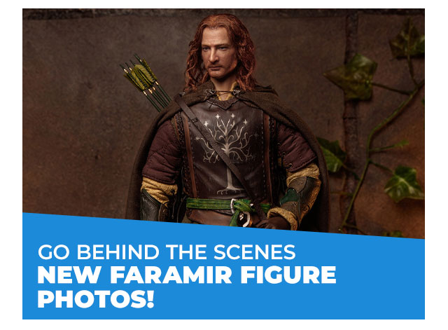 Go Behind the Scenes: New Faramir Figure Photos!