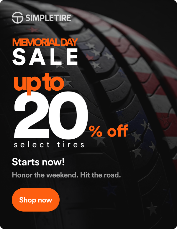 Memorial Day Sale: Up to 20% off on our leading tire brands. Shop now