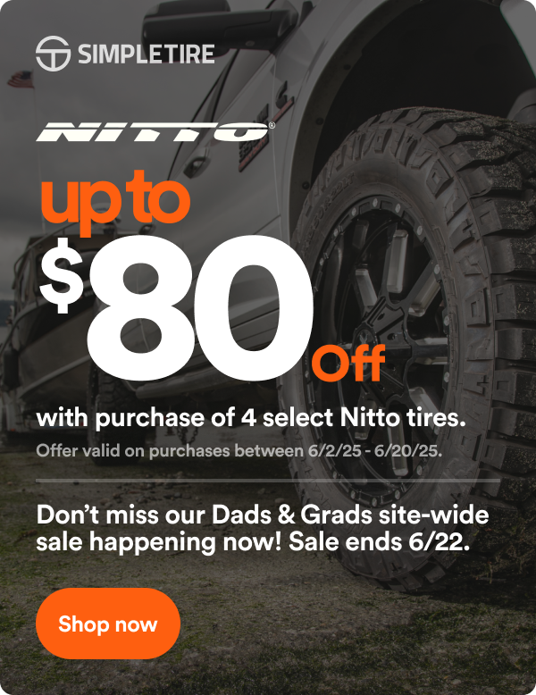 Nitto: Up to $80 off on 4 select tires. * Offer Valid on Purchases Between 6/2/25-6/20/25 Terms & Conditions Apply. See Site For Details
