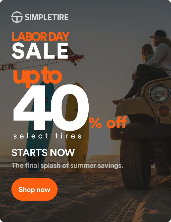 Labor Day Sale! Up to 40% off select tires ends 9/7. Shop now