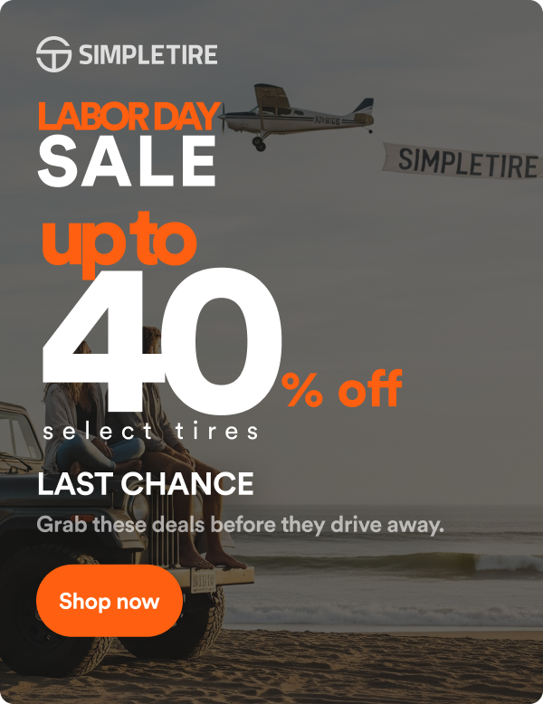 Labor Day Sale! Up to 40% off select tires ends 9/7. Shop now