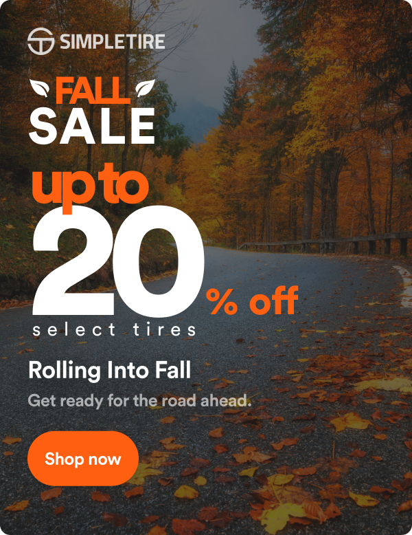 Fall Sale! Up to 20% off select tires ends 10/5. Shop now