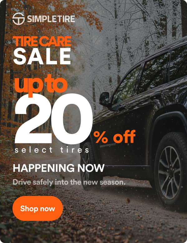 Tire Care Sale! Up to 20% off select tires ends 10/26, Shop now