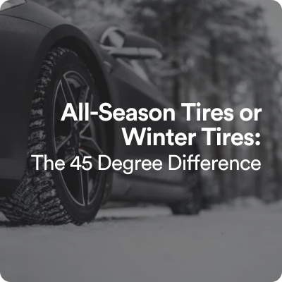 All Season Tires or Winter Tires: The 45 Degree Difference