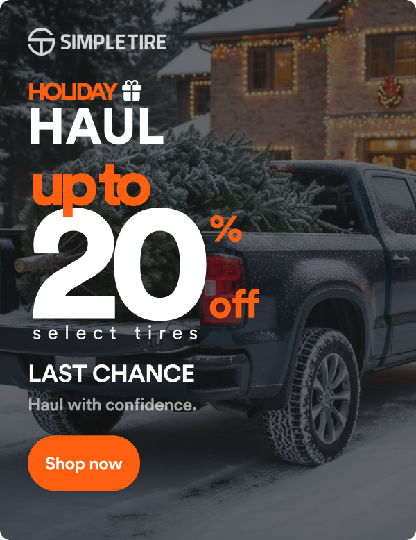 Simple Tire: Holiday Haul - Up to 20% off select tire, last chance. Haul with confidence. Shop now