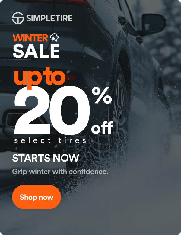 Simple Tire:Winter Sale - Up to 20% off select tires, starts now. Grip winter with confidence. Shop now