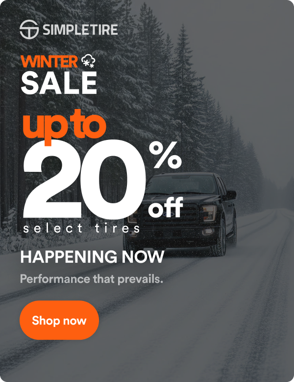 Simple Tire:Winter Sale - Up to 20% off select tires, happening now. Performance that prevails. Shop now