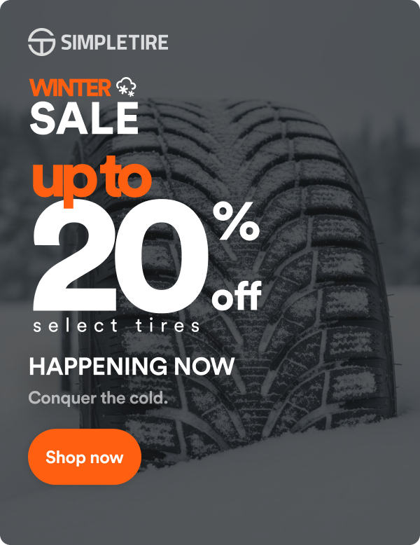 Simple Tire:Winter Sale - Up to 20% off select tires, happening now. Conquer the cold. Shop now