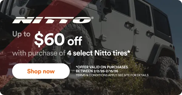 Nitto: Up to $60 off with purchase of 4 select Nitto tires*. *offer valid on purchases between 2/2/26-2/15/26. Terms & Conditions apply. See site for details. Shop now