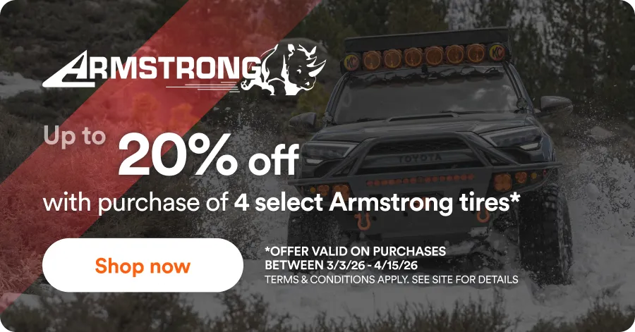 Armstrong: up to 20% off with purchase of 4 select Armstrong tires*. *Offer valid on purchases between 3/3/26 - 4/15/26. Terms & Conditions apply. See site for details. Shop now