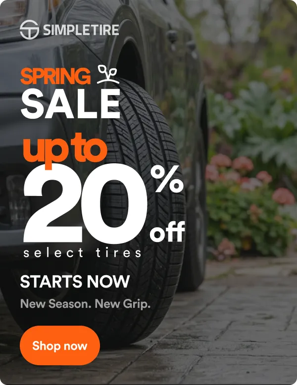 Simple Tire: SPRING SALE up to 20% off select tires. HAPPENING NOW. New Season. New Grip. Shop now