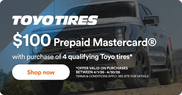$100 rebate on select sets of 4 Toyo Tires