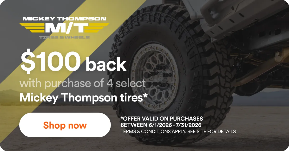 $100 back from Mickey Thompson