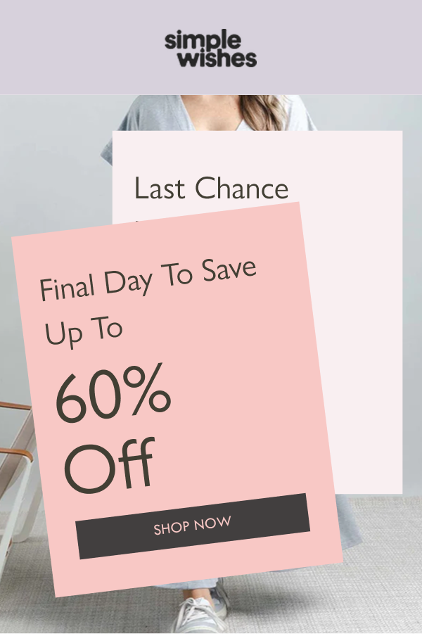 Final day to save up to 60%