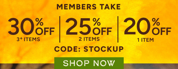Members Take 30% Off 3+ Items, 25% Off 2, 20% Off 1