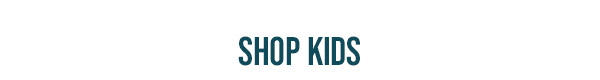 SHOP KIDS'