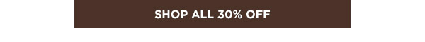 Shop All 30% Off